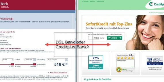 Kreditvergleich: Creditplus Sofortkredit vs. DSL Bank Privatkredit